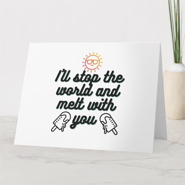 Cartão De Agradecimento Vou parar o mundo e derreter com você pop (Frente)