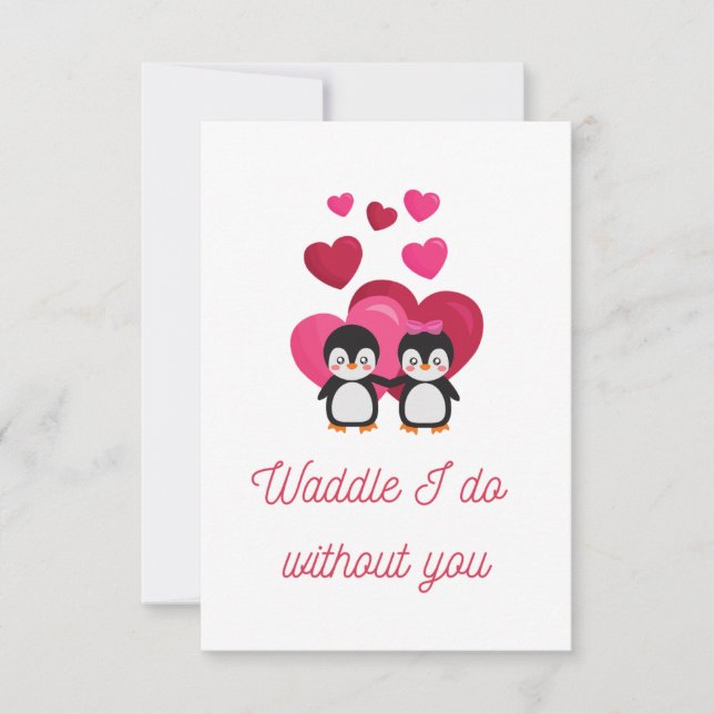 Cartão De Agradecimento Waddle, eu faço sem você, Penguin Love Card (Frente)