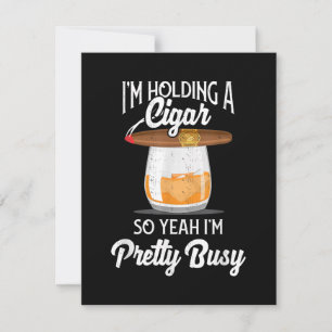 Cartão De Agradecimento Whiskey estou segurando charuto então estou Bonit