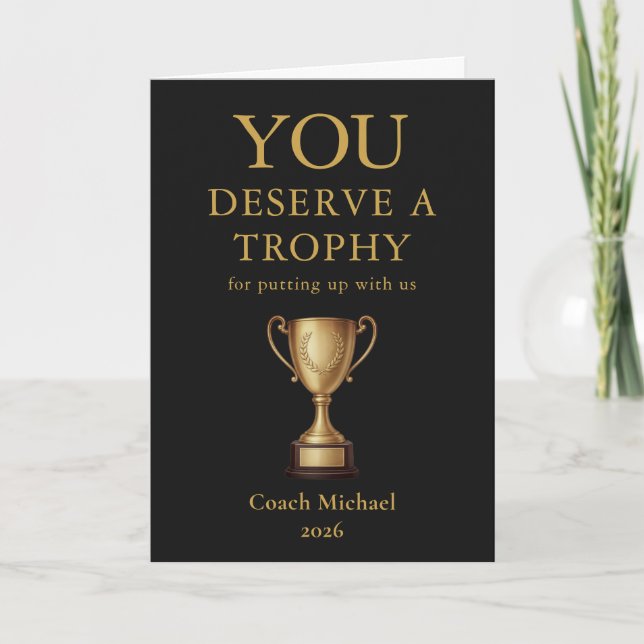 Cartão De Agradecimento You Deserve a Trophy Funny Coach Elegant Gold Team (Frente)
