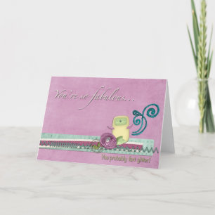 Cartão De Agradecimento You're so Fabulous Greeting Card