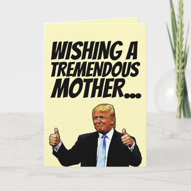CARTÃO DE ANIVERSÁRIO DA MOM DONALD TRUMP (Frente)