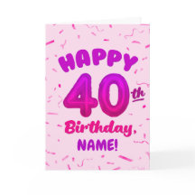 Cartão de Aniversário de 40 anos com Nome Personal