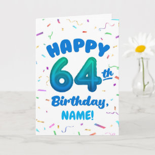 Cartão de Aniversário de 64 anos com Nome Personal