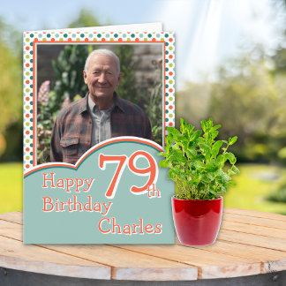 Cartão de Aniversário de 79 Anos com Uma Foto