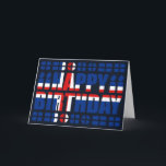 Cartão de Aniversário de Bandeira da Islândia<br><div class="desc">O design deste cartão de aniversário de bandeira mundial inclui as palavras "Parabéns" destacadas da bandeira da Islândia. Enviem saudações especiais em islandês a amigos que apreciarão o gesto internacional. © 2011 SinalizadorEMapa | design artflag</div>