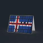Cartão de Aniversário de Bandeira da Islândia<br><div class="desc">O design deste cartão de aniversário de bandeira mundial inclui as palavras "Parabéns" destacadas da bandeira da Islândia. Enviem saudações especiais em islandês a amigos que apreciarão o gesto internacional. © 2011 SinalizadorEMapa | design artflag</div>