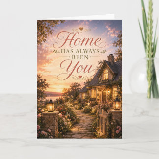 Cartão de Aniversário de Namoro Home Has Always Be