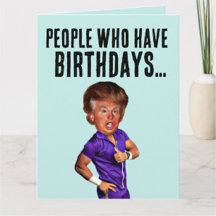 CARTÃO DE ANIVERSÁRIO DO FUNNY DONALD TRUMP PARA A