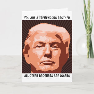 CARTÃO DE ANIVERSÁRIO DO IRMÃO DONALD TRUMP PARA O