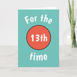 Cartão de Aniversário Engraçado 13 para adolescent