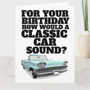 CARTÃO DE ANIVERSÁRIO ENGRAÇADO DE CARRO CLÁSSICO