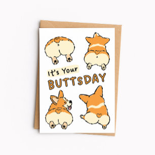 Cartão de Aniversário Engraçado de Corgi - É o Seu
