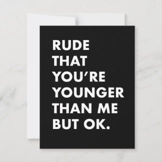 Cartão de aniversário engraçado - mais novo que eu