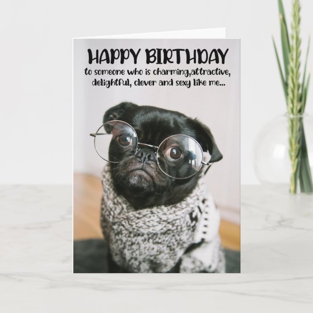 Cartão de Aniversário Engraçado Pug (Frente)