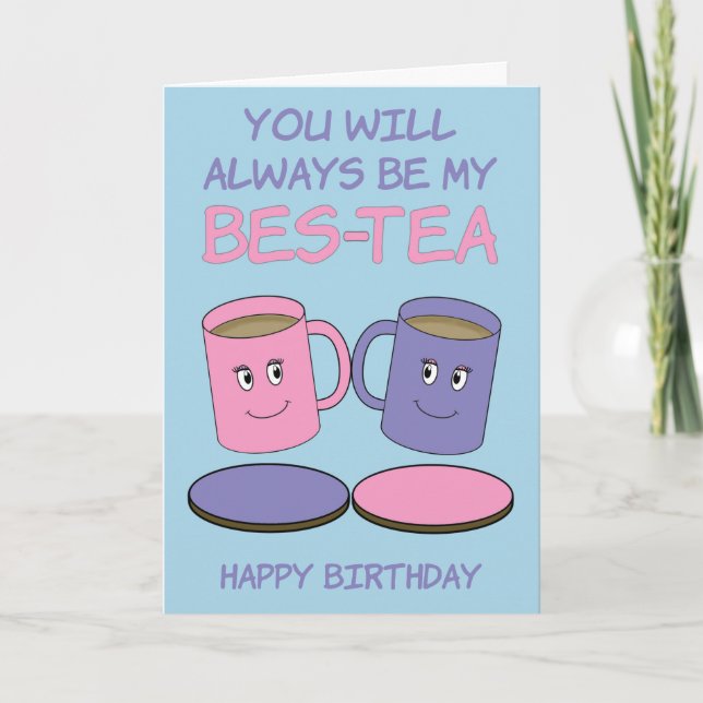 Cartão de Aniversário Feliz Bestie BES-TEA Pun (Frente)