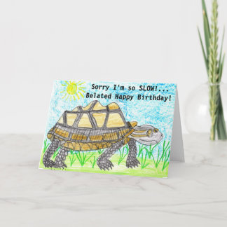 Cartão de Aniversário Humoroso Atrasado
