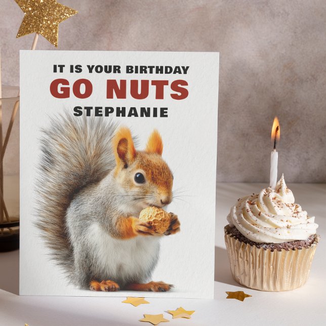Cartão de Aniversário Personalizado de Loucos de I (Bring a smile (and maybe a giggle) to their special day with this adorable squirrel-themed birthday )