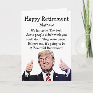 Cartão de Aposentadoria Engraçado do Trump – Humor
