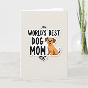 Cartão de Arte da Melhor Mãe de Cachorro do Mundo