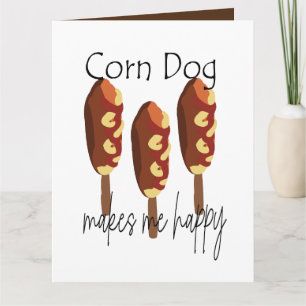 Cartão de Boas Vindas Corndog Me Faz Feliz