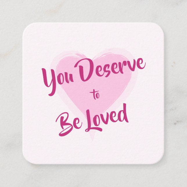 Cartão de bondade: Cartões "Você Merece Ser Amado" (Frente)