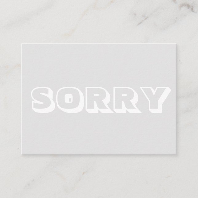 Cartão De Conselho Desculpe, cinza branca moderna. (Frente)