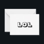 Cartão De Conselho LOL preto branco tipografia em negrito — diversão<br><div class="desc">LOL, Rindo Alto preto e branco, moderno, tipografia ousada divertida, legal carta de saudação</div>