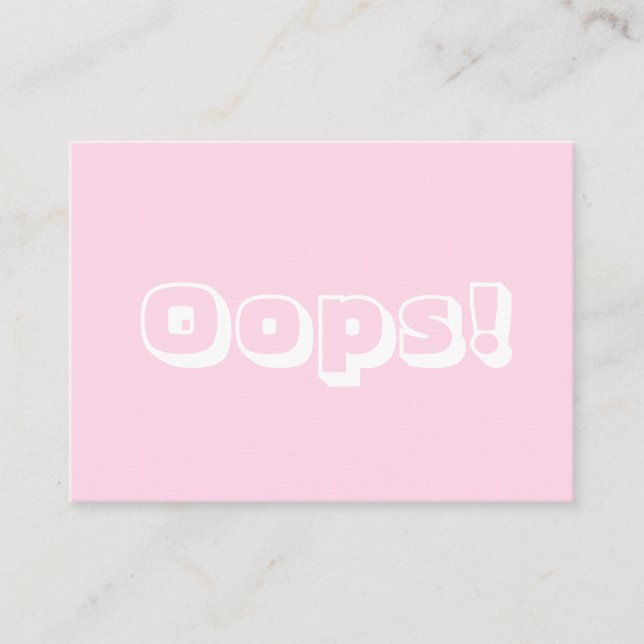 Cartão De Conselho Oops! Oops! Desculpe, rosa claro corajoso moderno (Frente)