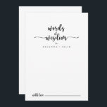 Cartão De Conselho Palavras Mínimas de Caligrafia de Sabedoria<br><div class="desc">Esta caligrafia minimalista, palavras de casamento de sabedoria é perfeita para um casamento rústico. O design simples e elegante apresenta a tipografia de scripts clássicos e ricos em preto e branco. Estas cartas são perfeitas para um casamento, chá de panela, chá de fraldas, festa de formatura e muito mais. Personalize...</div>