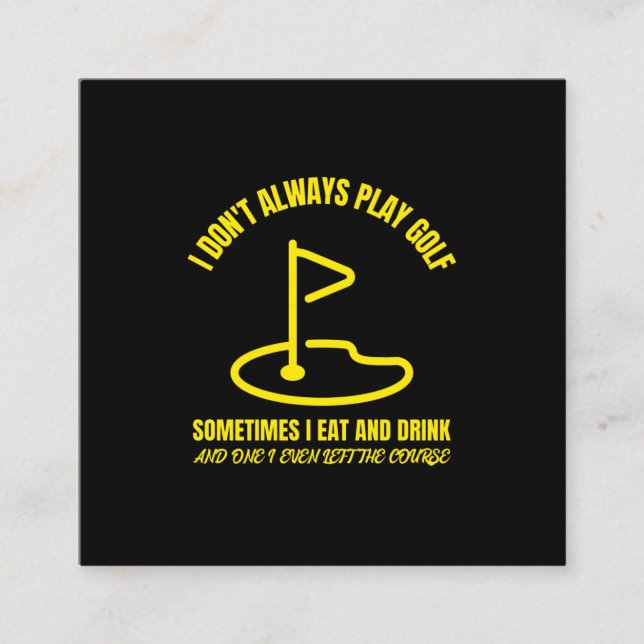 Cartão De Contato I dont always play funny golfing golfer golf (Frente)