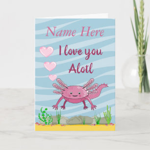 Cartão de Cumprimentos Dobrado Cute Axolotl Eu Te