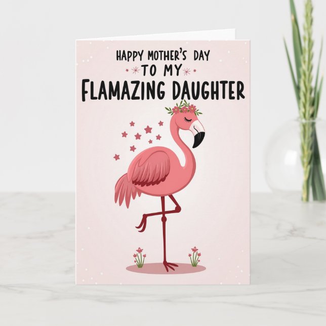 Cartão de Dia das Mães para a Filha Flamazing (Frente)