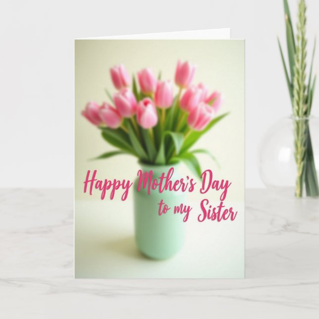 Cartão de Dia das Mães para Irmã com Flores Rosada (Frente)