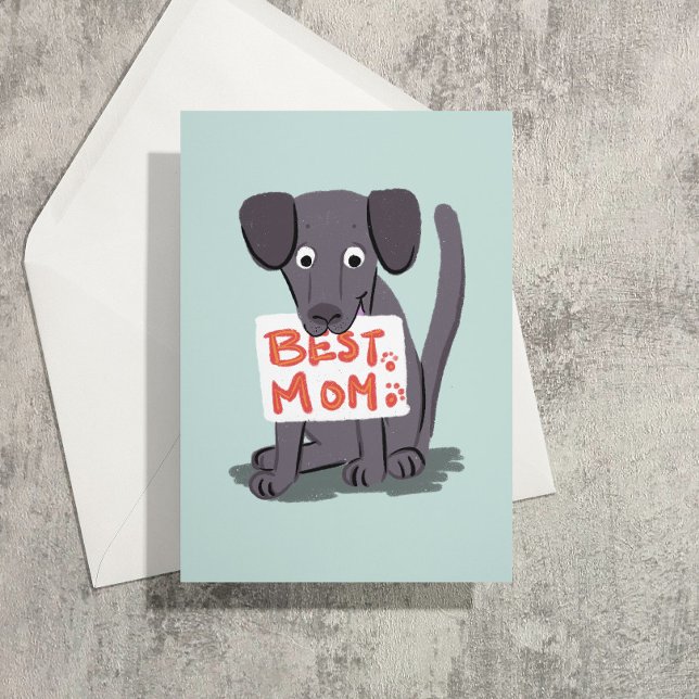 Cartão de Dia de as mães da mãe cinza (A gray Labrador holds a sign that reads "best mom" for this dog mom's mothers day card)