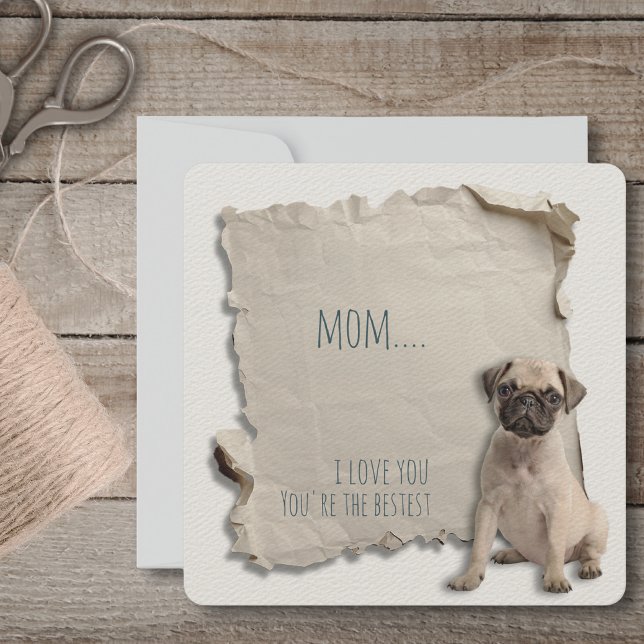 Cartão de Dia de as mães Pug Dog Mãe (Mothers Day is a great time to show mom how special she is, but any day is a day to say I love you!)