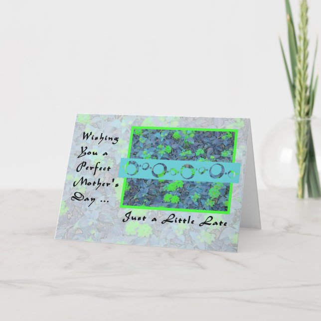 Cartão de dia de as mães só um pouco atrasado (Frente)