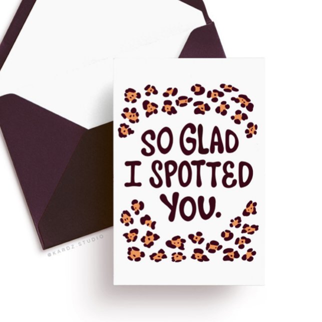 Cartão de dia de os namorados para ele (Valentines romantic card for boyfriend, "So glad I spotted you" modern typography)