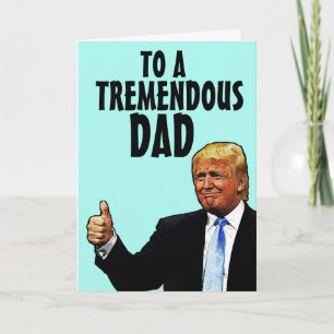 CARTÃO DE DIA DOS PAIS DONALD TRUMP ENGRAÇADO