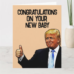CARTÃO DE FELICITAÇÕES PARA O NOVO BEBÊ DO TRUMP