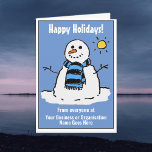 Cartão de Férias Feliz da Companhia Snowman.<br><div class="desc">Feliz Cartão de Saudações de Férias. Cartão de Natal da empresa. Cartão de Natal de Negócios. Cartões de natal de uma empresa. Feliz feriado aos clientes. Um bonzinho bonitão de neve em um Cartão de Cartões de natal. Personalize com sua saudação,  nome comercial e mensagem,  etc.</div>