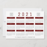 Cartão De Festividades 2021 Calendar Company Logo and Name<br><div class="desc">Include your company logo and name on this useful 2021 calendar with your holiday greetings and customer appreciation message on the back. Add your staff signatures to the back for a more personal touch. CHANGES: The burgundy red color can be changed to coordinate with your company logo and you can...</div>