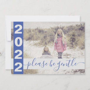 Cartão De Festividades 2022 Engraçado Por favor, seja gentil foto Azul