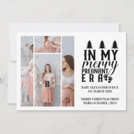 Cartão De Festividades 4 Photo In My Merry Pregnant Era Christmas