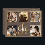 Cartão De Festividades 5 fotos Collage Joy Natal Dourado Feriado<br><div class="desc">"Joy" numa cor festiva de ouro falso. Fundo chic castanho único. Adicione suas fotos da família favorita para personalizar. Adicione a sua mensagem pessoal no verso do cartão. Mude o ano na parte de trás do cartão. Elegante. Tão simples,  mas chique.</div>
