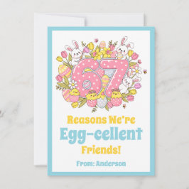 Cartão De Festividades 67 Reasons We’re Egg-cellent Friends! Kids Easter