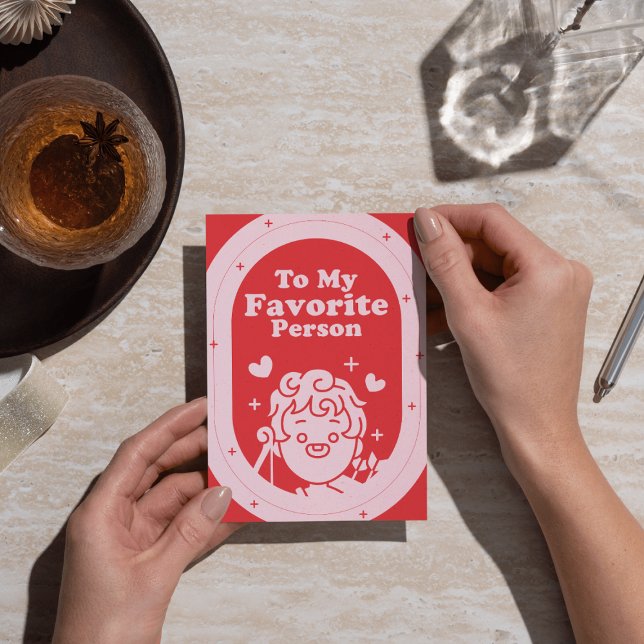 Cartão De Festividades À Minha Pessoa Favorita (Criador carregado)