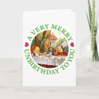 A VERY MERRY UNBIRTHDAY TO YOU!