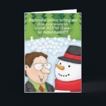 Cartão De Festividades Accountant Christmas Card Snowman Declares Depend<br><div class="desc">Hilarious card for any accountant or accounting firm!</div>