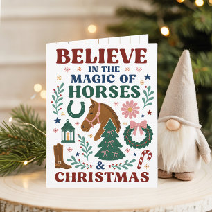 Cartão De Festividades Acredite na Magia dos Cavalos e do Natal